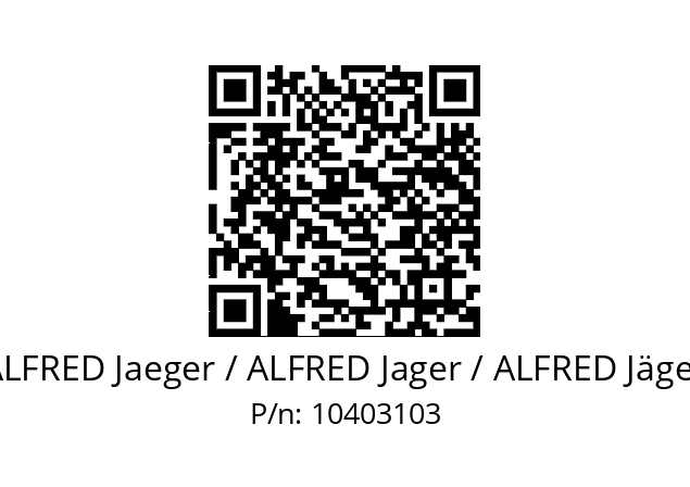   ALFRED Jaeger / ALFRED Jager / ALFRED Jäger 10403103