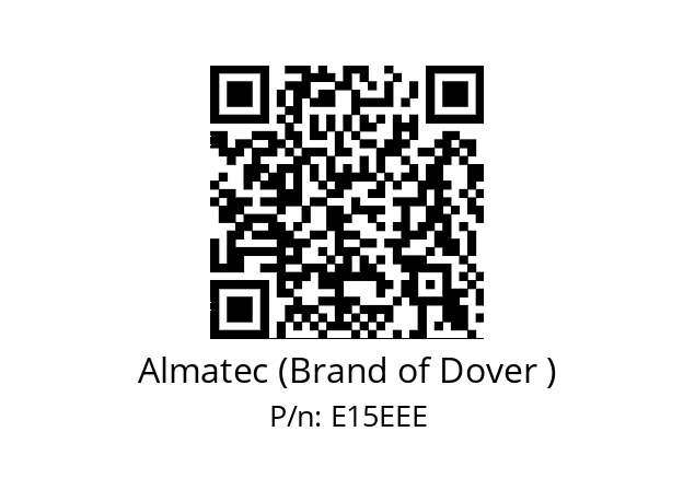   Almatec (Brand of Dover ) E15EEE