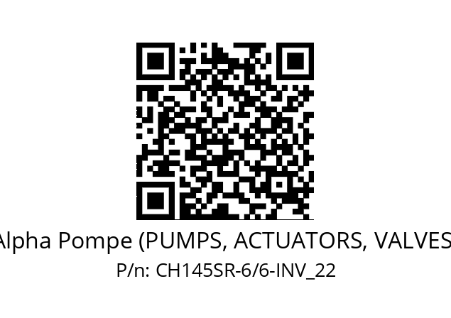   Alpha Pompe (PUMPS, ACTUATORS, VALVES) CH145SR-6/6-INV_22