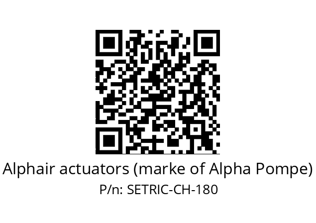   Alphair actuators (marke of Alpha Pompe) SETRIC-CH-180