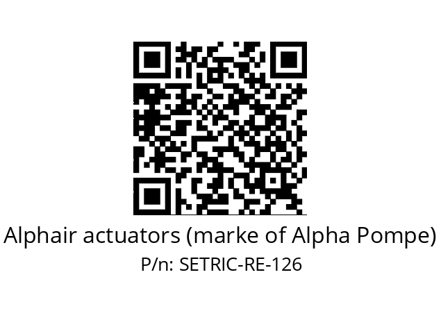   Alphair actuators (marke of Alpha Pompe) SETRIC-RE-126