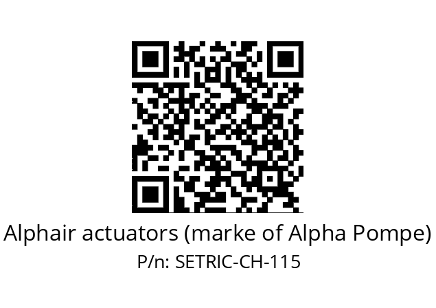   Alphair actuators (marke of Alpha Pompe) SETRIC-CH-115