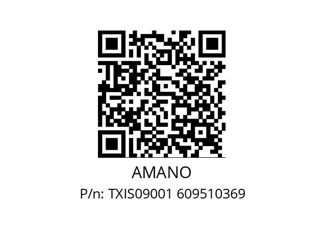   AMANO TXIS09001 609510369