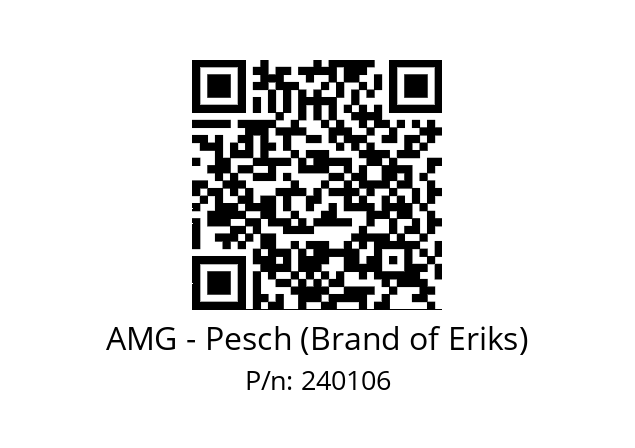   AMG - Pesch (Brand of Eriks) 240106