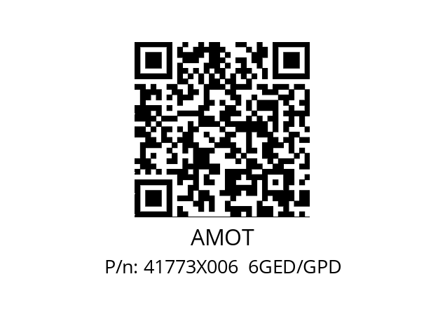   AMOT 41773X006  6GED/GPD