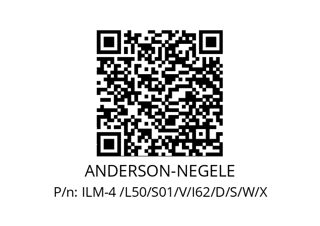   ANDERSON-NEGELE ILM-4 /L50/S01/V/I62/D/S/W/X