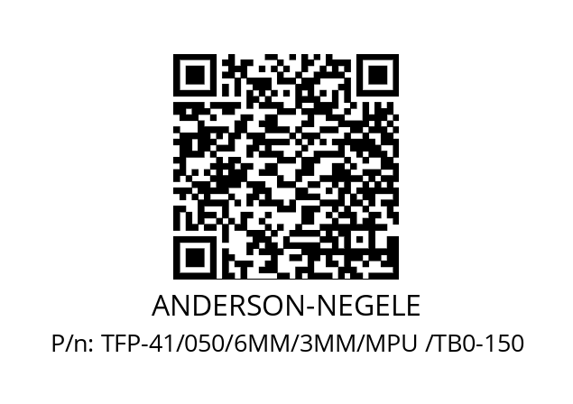   ANDERSON-NEGELE TFP-41/050/6MM/3MM/MPU /TB0-150