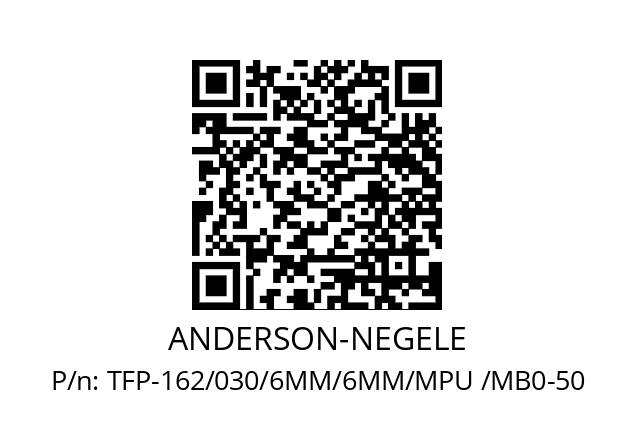   ANDERSON-NEGELE TFP-162/030/6MM/6MM/MPU /MB0-50