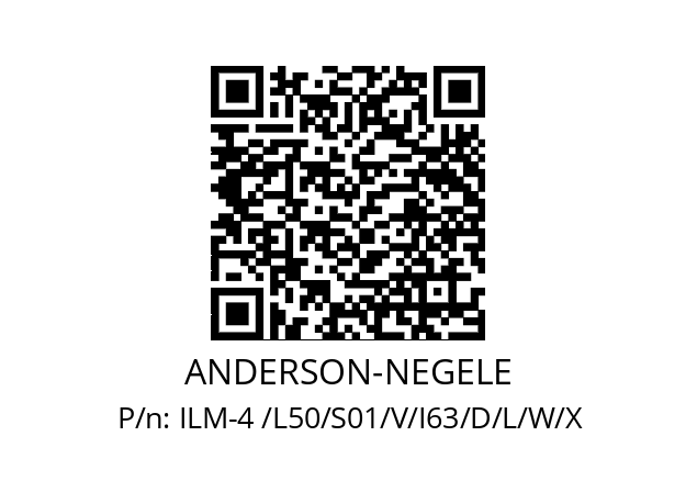   ANDERSON-NEGELE ILM-4 /L50/S01/V/I63/D/L/W/X