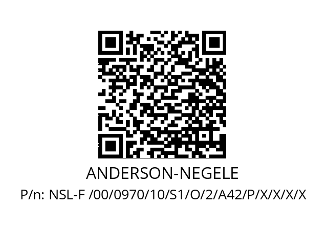   ANDERSON-NEGELE NSL-F /00/0970/10/S1/O/2/A42/P/X/X/X/X