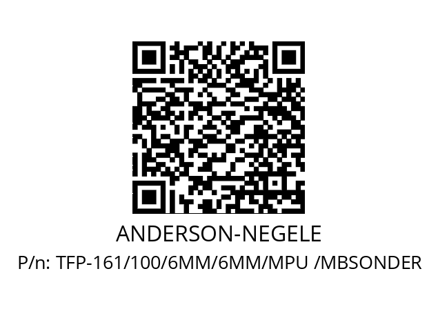   ANDERSON-NEGELE TFP-161/100/6MM/6MM/MPU /MBSONDER