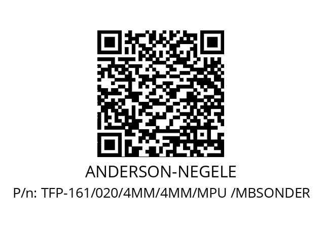   ANDERSON-NEGELE TFP-161/020/4MM/4MM/MPU /MBSONDER