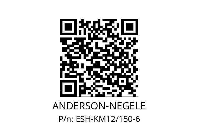   ANDERSON-NEGELE ESH-KM12/150-6