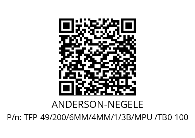   ANDERSON-NEGELE TFP-49/200/6MM/4MM/1/3B/MPU /TB0-100