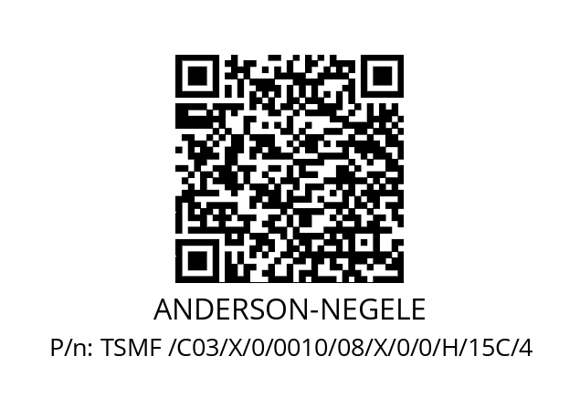   ANDERSON-NEGELE TSMF /C03/X/0/0010/08/X/0/0/H/15C/4