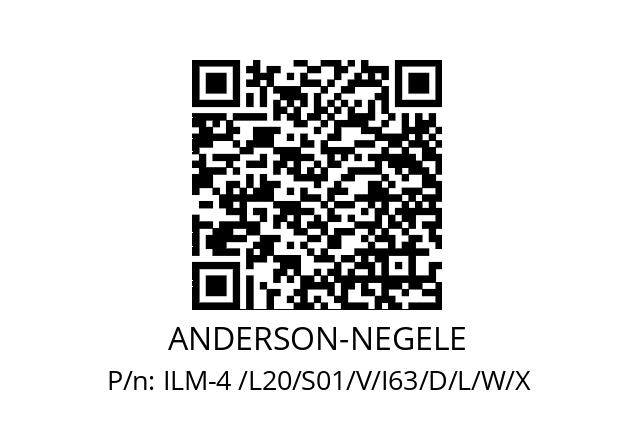   ANDERSON-NEGELE ILM-4 /L20/S01/V/I63/D/L/W/X