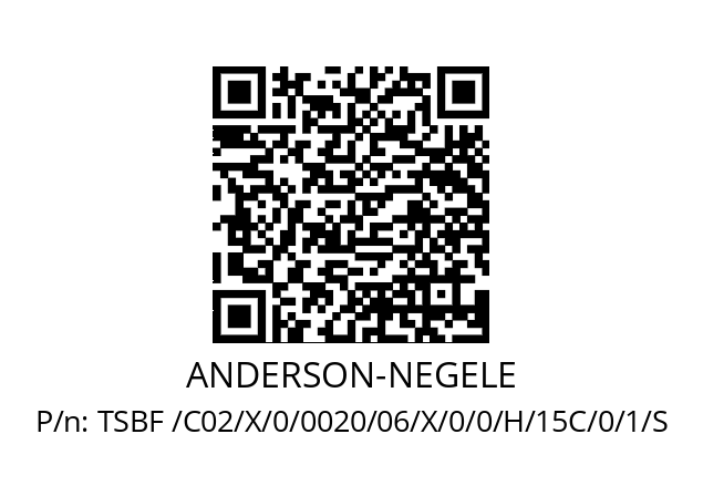   ANDERSON-NEGELE TSBF /C02/X/0/0020/06/X/0/0/H/15C/0/1/S