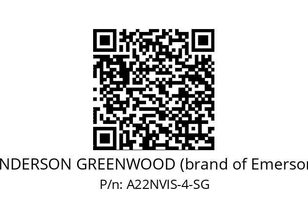   ANDERSON GREENWOOD (brand of Emerson) A22NVIS-4-SG