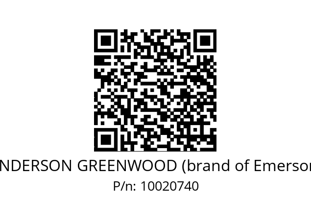   ANDERSON GREENWOOD (brand of Emerson) 10020740