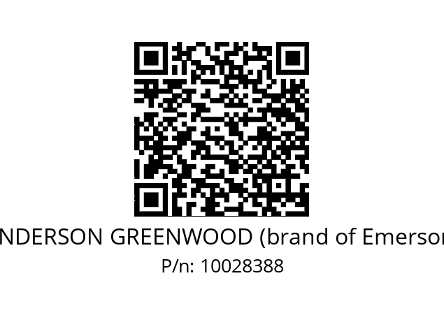   ANDERSON GREENWOOD (brand of Emerson) 10028388