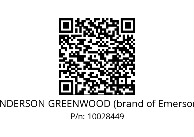   ANDERSON GREENWOOD (brand of Emerson) 10028449