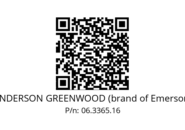   ANDERSON GREENWOOD (brand of Emerson) 06.3365.16