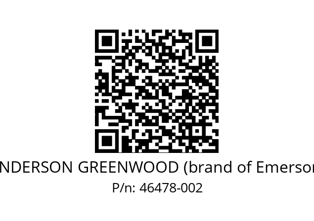   ANDERSON GREENWOOD (brand of Emerson) 46478-002