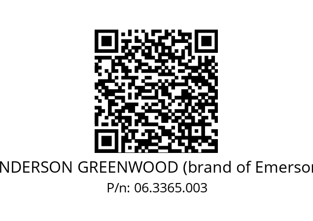   ANDERSON GREENWOOD (brand of Emerson) 06.3365.003