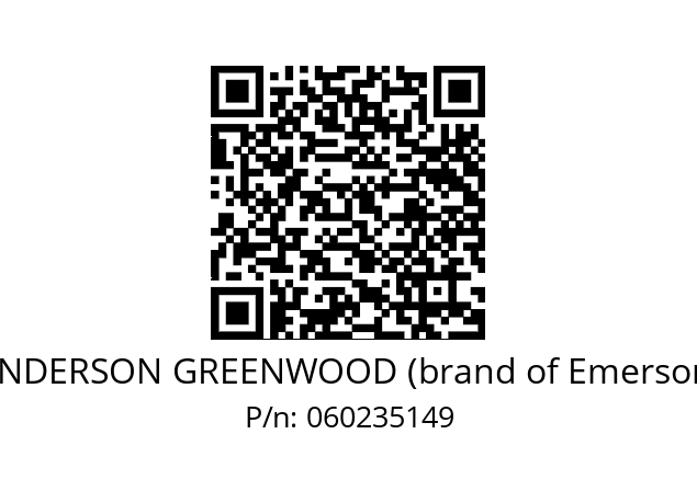   ANDERSON GREENWOOD (brand of Emerson) 060235149