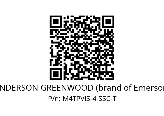   ANDERSON GREENWOOD (brand of Emerson) M4TPVIS-4-SSC-T