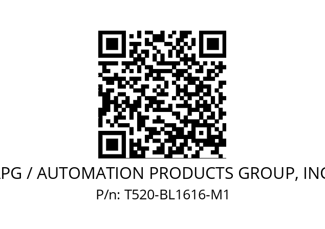   APG / AUTOMATION PRODUCTS GROUP, INC. T520-BL1616-M1