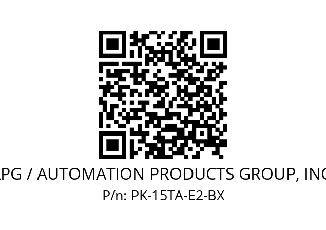   APG / AUTOMATION PRODUCTS GROUP, INC. PK-15TA-E2-BX