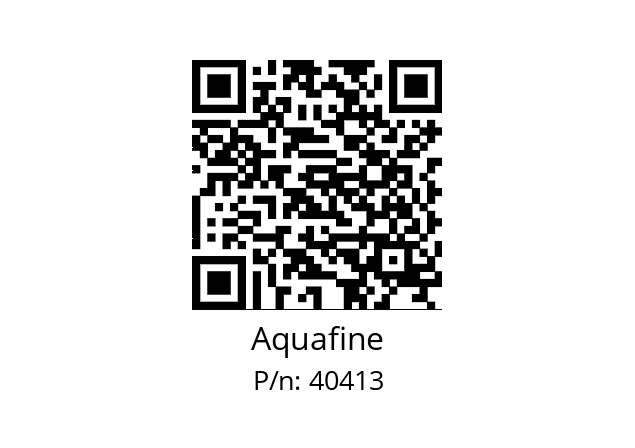   Aquafine 40413