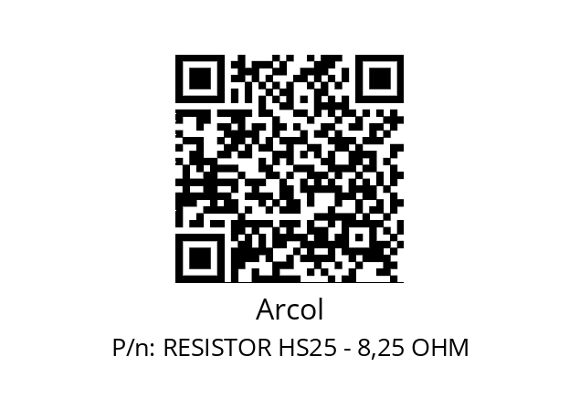   Arcol RESISTOR HS25 - 8,25 OHM