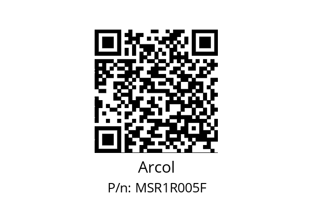   Arcol MSR1R005F