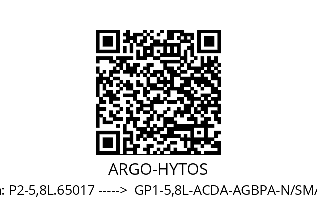   ARGO-HYTOS P2-5,8L.65017 ----->  GP1-5,8L-ACDA-AGBPA-N/SMA05