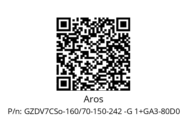   Aros GZDV7CSo-160/70-150-242 -G 1+GA3-80D0