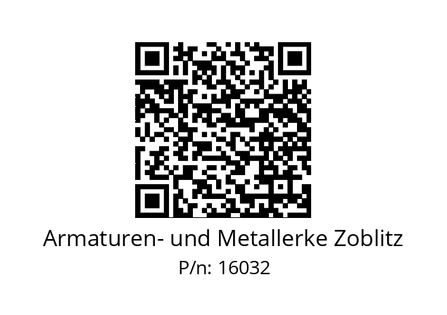   Armaturen- und Metallerke Zoblitz 16032