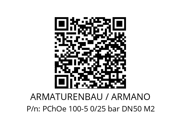   ARMATURENBAU / ARMANO PChOe 100-5 0/25 bar DN50 M2