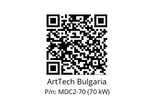   ArtTech Bulgaria MDC2-70 (70 kW)