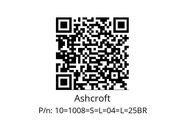   Ashcroft 10=1008=S=L=04=L=25BR