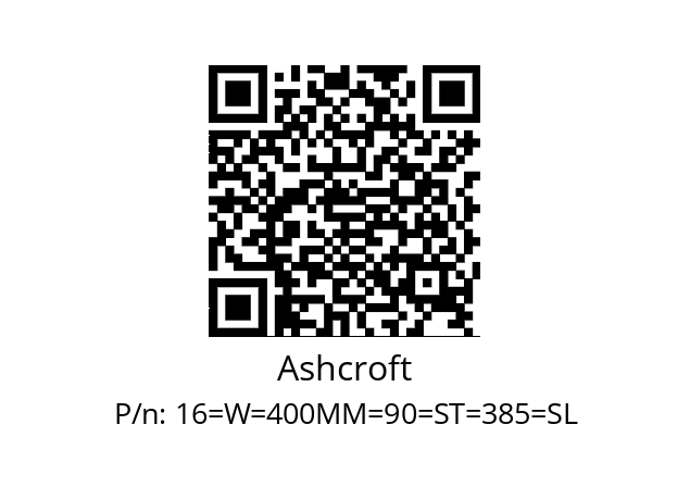   Ashcroft 16=W=400MM=90=ST=385=SL