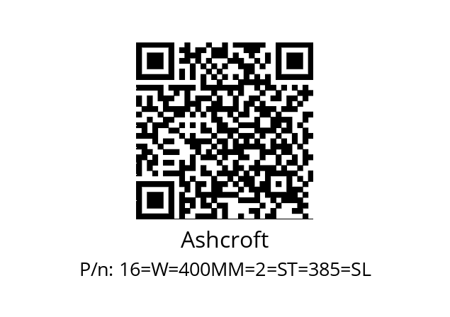   Ashcroft 16=W=400MM=2=ST=385=SL