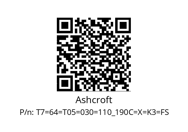   Ashcroft T7=64=T05=030=110_190C=X=K3=FS