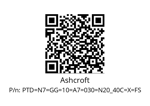   Ashcroft PTD=N7=GG=10=A7=030=N20_40C=X=FS