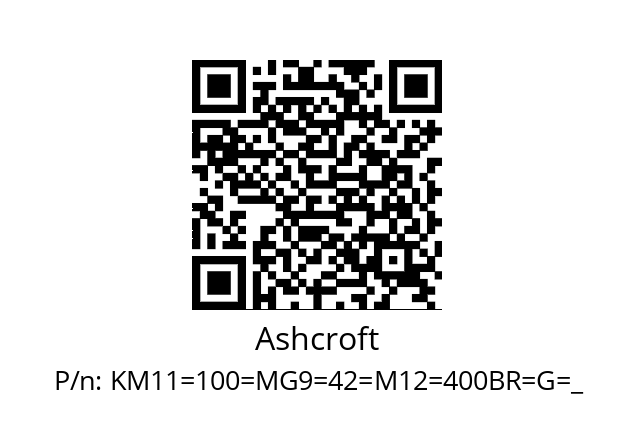   Ashcroft KM11=100=MG9=42=M12=400BR=G=_