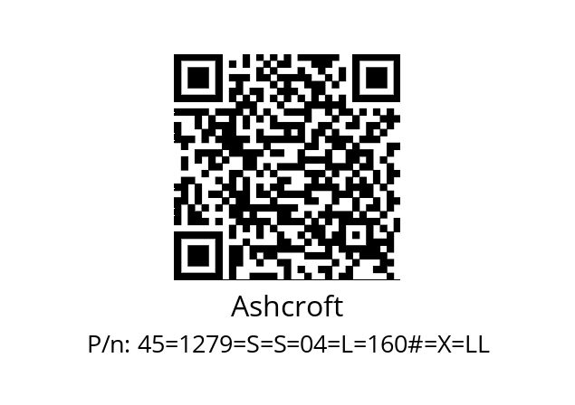   Ashcroft 45=1279=S=S=04=L=160#=X=LL