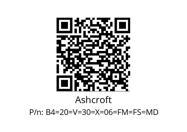   Ashcroft B4=20=V=30=X=06=FM=FS=MD