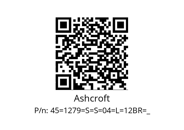   Ashcroft 45=1279=S=S=04=L=12BR=_