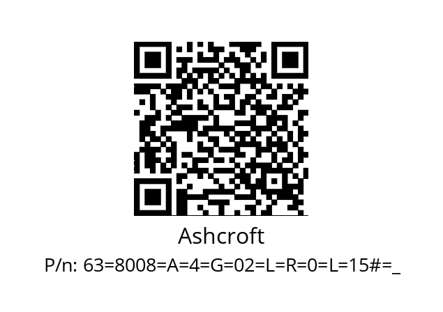   Ashcroft 63=8008=A=4=G=02=L=R=0=L=15#=_